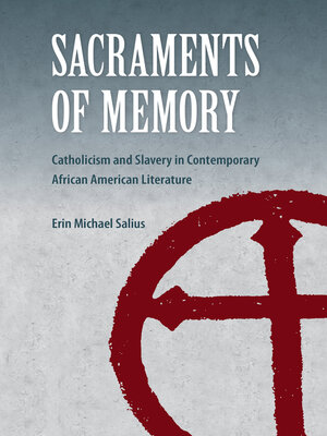 cover image of Sacraments of Memory